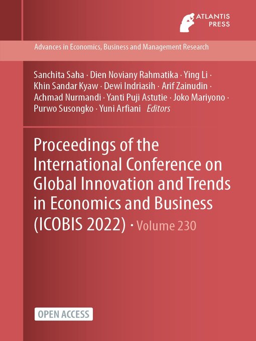 Title details for Proceedings of the International Conference on Global Innovation and Trends in Economics and Business (ICOBIS 2022) by Sanchita Saha - Available